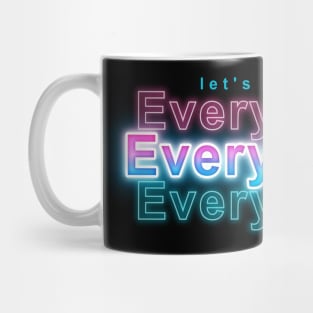 Let's Go Everywhere Mug